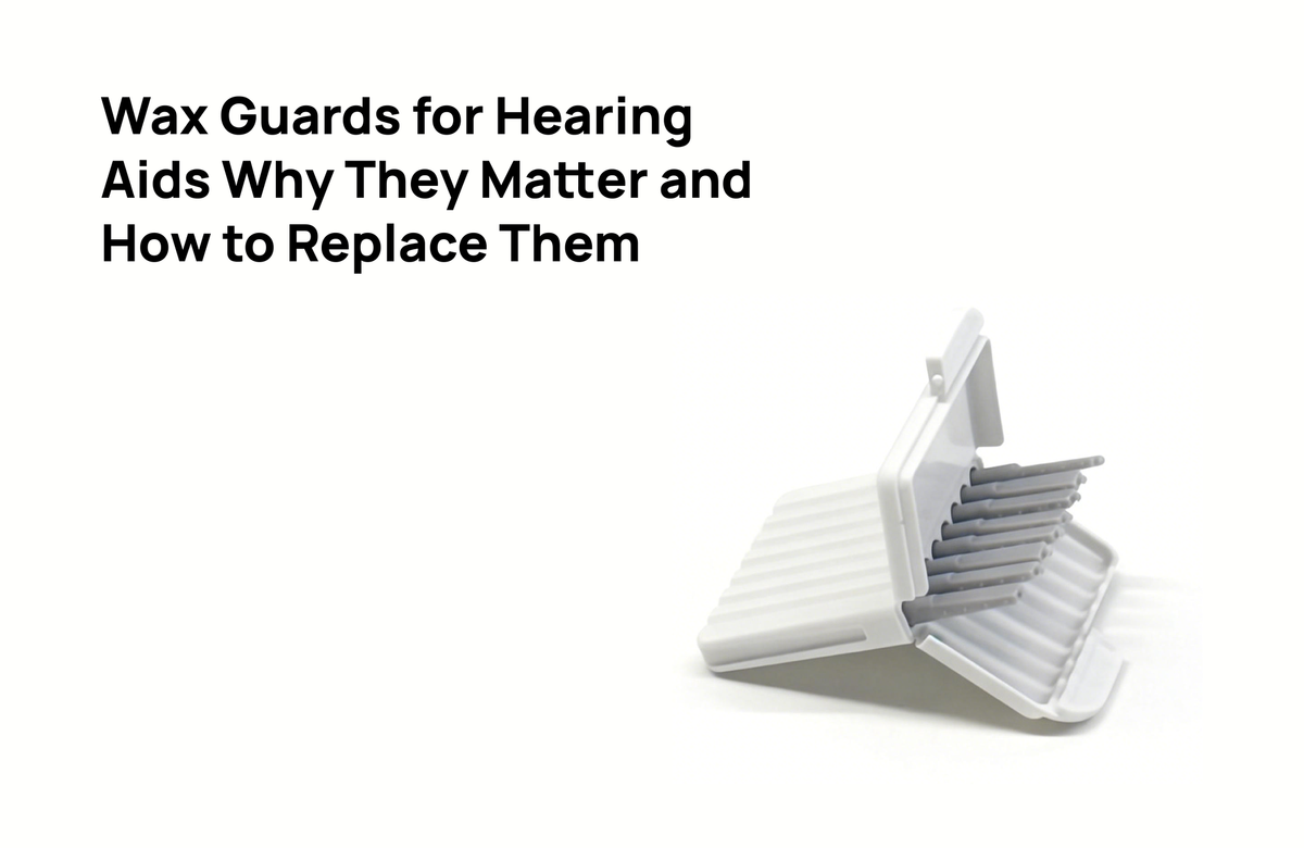 Wax Guards for Hearing Aids: Why They Matter and How to Replace Them