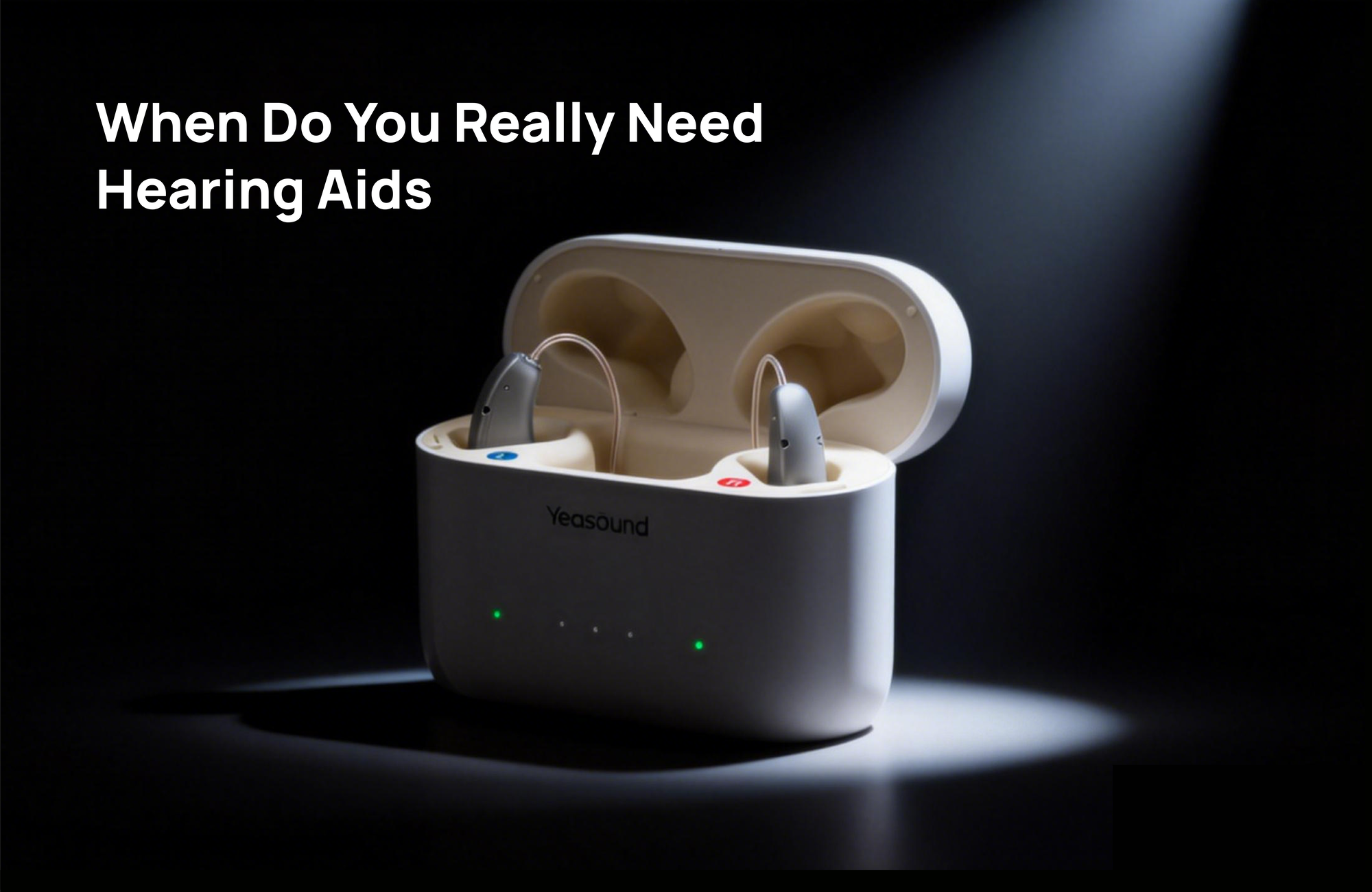 When Do You Really Need a Hearing Aid?